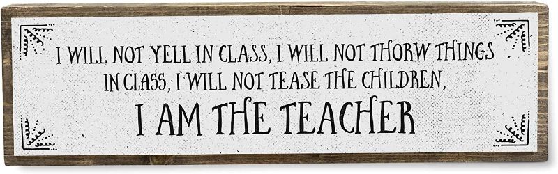 Photo 1 of ANVEVO I Will Not Yell - Handmade Metal Wood Sign – Teacher Gifts - Cute Rustic Wall Decor Art – Teacher Wood Sign - Farmhouse Decorations
