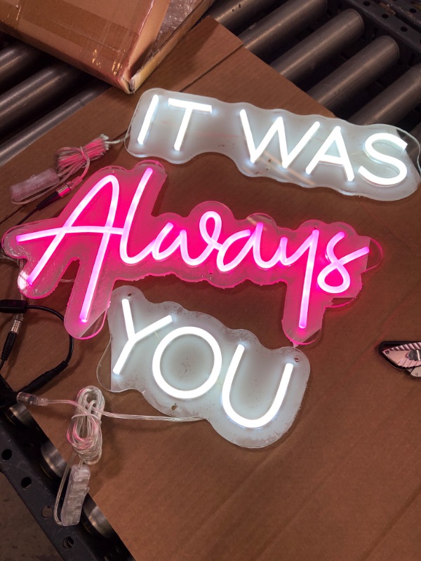 Photo 2 of It Was Always You LED Neon Sign
