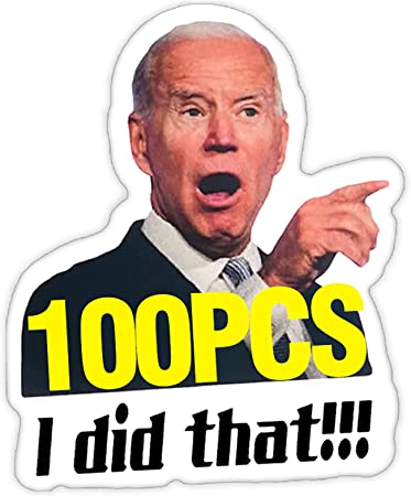 Photo 1 of 100Pcs I Did That Bidens Stickers, I Did That Funny Bumper Sticker Pointed to Your Right Stickers for Car Motorcycle Helmet Laptop Window
2 PACK