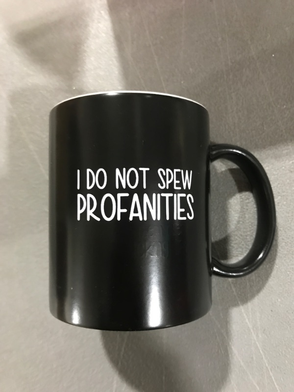 Photo 2 of 12oz Text Revealing [I Do Not Spew Profanities] Funny Mugs for Women - (12oz) Ceramic