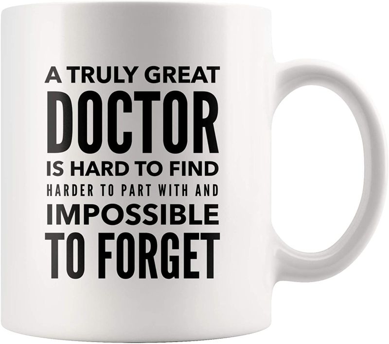 Photo 1 of ** SETS OF 2**
A Truly Great Doctor Is Hard To Find And Impossible To Forget Appreciation Retirement Goodbye Coffee Mug 11 oz
