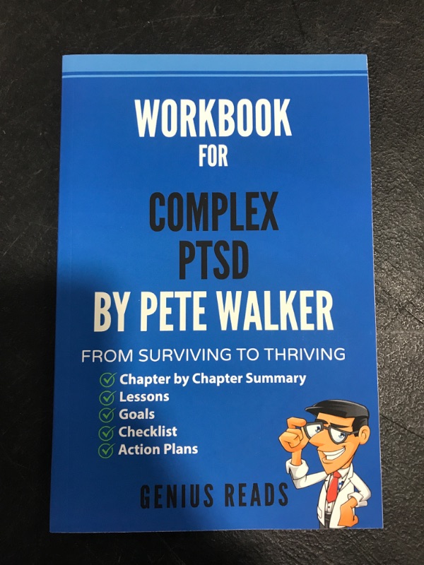 Photo 2 of Workbook for: Complex PTSD: From Surviving to Thriving By Pete walker Paperback – Large Print, July 3, 2022
