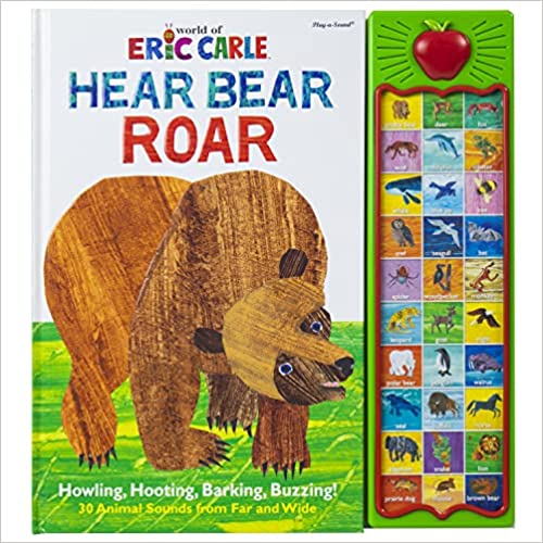 Photo 1 of World of Eric Carle, Hear Bear Roar 30-Button Animal Sound Book - Great for First Words - PI Kids Hardcover – Sound Book, July 1, 2014
by Editors of Phoenix International Publications (Author, Editor), Eric Carle