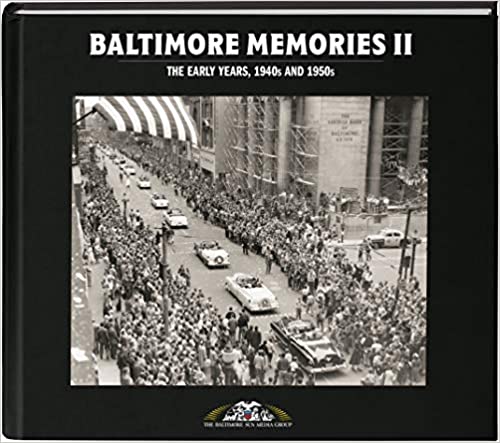 Photo 1 of Baltimore Memories II: The Early Years, 1940s and 1950s Hardcover – January 1, 2018
