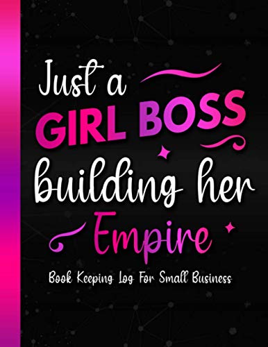 Photo 1 of Book Keeping Log For Small Business: Simple Sales Order Tracker Log book To Keep Track of Your Customer Purchase Order Forms for Small Online or ... Women | Just a Girl Boss Building Her Empire Paperback – February 14, 2021
