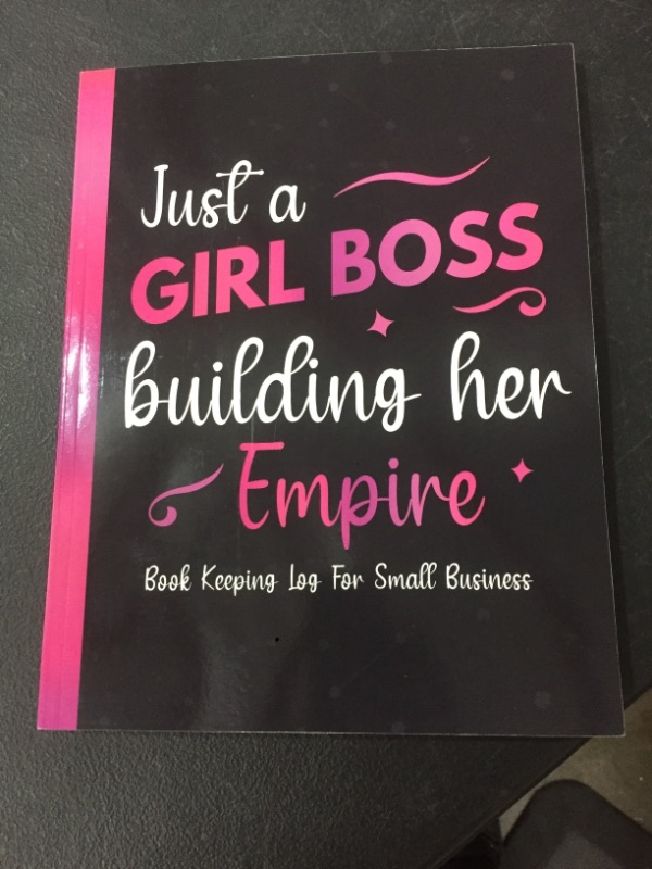 Photo 2 of Book Keeping Log For Small Business: Simple Sales Order Tracker Log book To Keep Track of Your Customer Purchase Order Forms for Small Online or ... Women | Just a Girl Boss Building Her Empire Paperback – February 14, 2021
