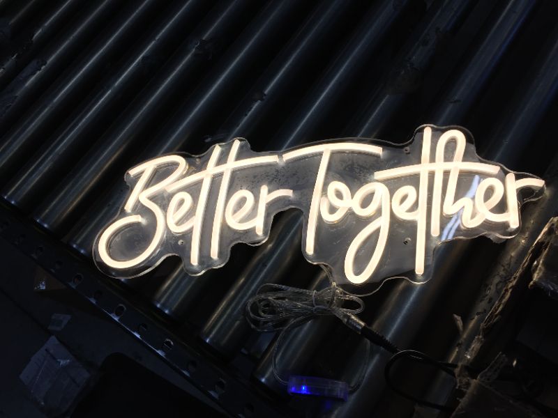 Photo 1 of "BETTER TOGETHER" LIGHT UP NEON SIGN 
