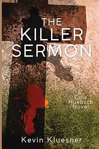 Photo 1 of LOT OF 2 The Killer Sermon : a Cole Huebsch Novel (Paperback)
