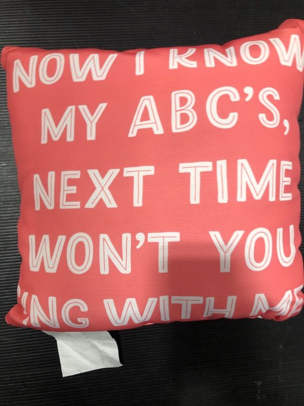 Photo 2 of "Now i know my ABC's won't you sing with me" pillow