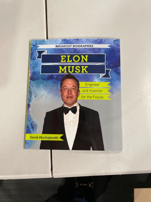 Photo 2 of Elon Musk: Engineer and Inventor for the Future (Breakout Biographies)