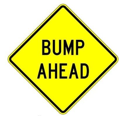 Photo 1 of Bump Ahead Sign - 18 x 18 Warning Sign. A Real Sign. 10 Year 3M Warranty