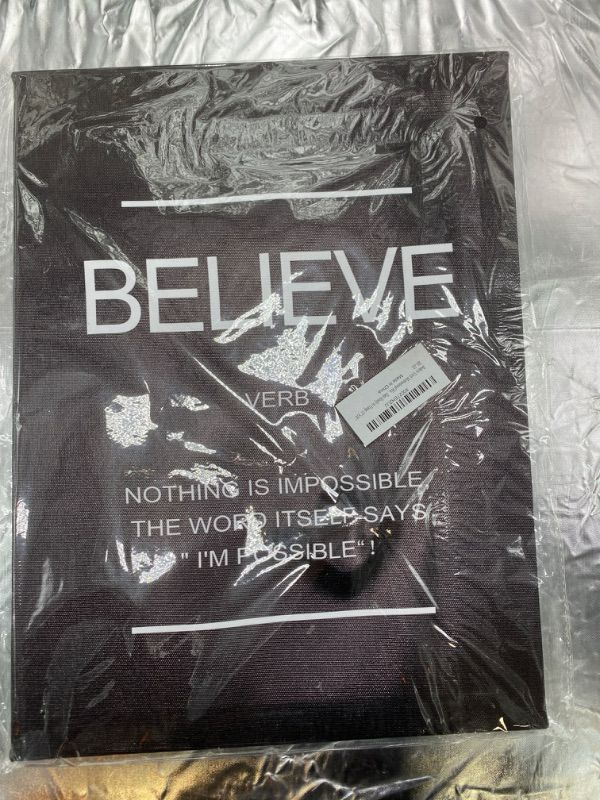 Photo 1 of Believe  Verb Nothing is Impossible, The Word Itself Says "I'm Possible!" NEW 