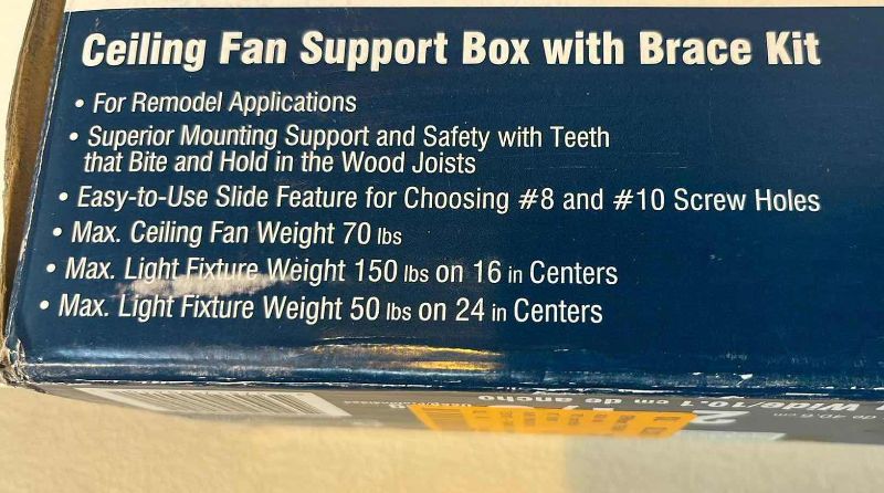 Photo 2 of COMMERCIAL ELECTRIC CEILING FAN SUPPORT BOX WITH BRACE KIT 
2-1/8 “ DEEP 4” WIDE
759 163