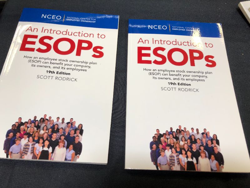 Photo 2 of 2 pack  An Introduction to ESOPs, 19th Edition: How an employee stock ownership plan (ESOP) can benefit your company, its owners, and its employees Paperback – May 12, 2020
