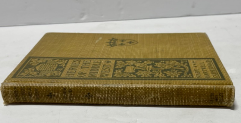 Photo 6 of ANTIQUE BOOK 1898 FIRST EDITION - HEROES OF THE MIDDLE WEST