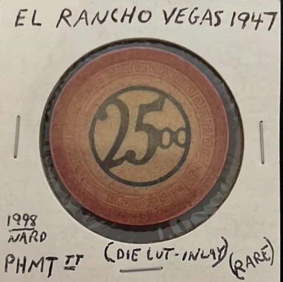 Photo 1 of EXTREMELY RARE 1947 $25 EL RANCHO “DIE CUT INLAY” CASINO CHIP