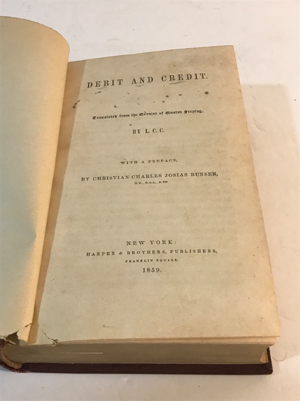 Photo 3 of ANTIQUE BOOK- DEBT AND CREDIT, TRANS LATES FROM THE GERMAN OF GUSTAV FREYTAG.
HARPER & BROTHERS PUBLISHERS 1859