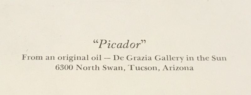 Photo 4 of DE GRAZIA “PICADOR” LIMITED EDITION- FIRST PRINTING-1000 ONLY SIGNED BY ARTIST 