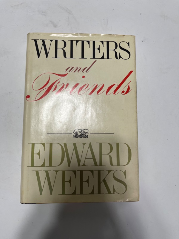 Photo 1 of FIRST EDITION WRITERS AND FRIENDS BY EDWARD WEEKS