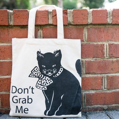 Photo 1 of "Don't Grab Me" Anti-Trump, Pro-Feminist Dapper Pussycat Canvas Tote Bag
