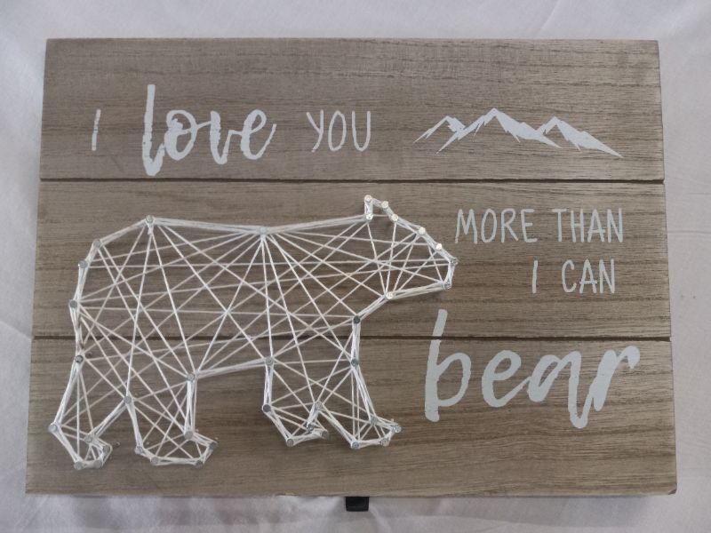 Photo 1 of LOVE YOU MORE THAN I CAN BEAR STRING ART WOOD PANEL SIGN 12” X 8.5”