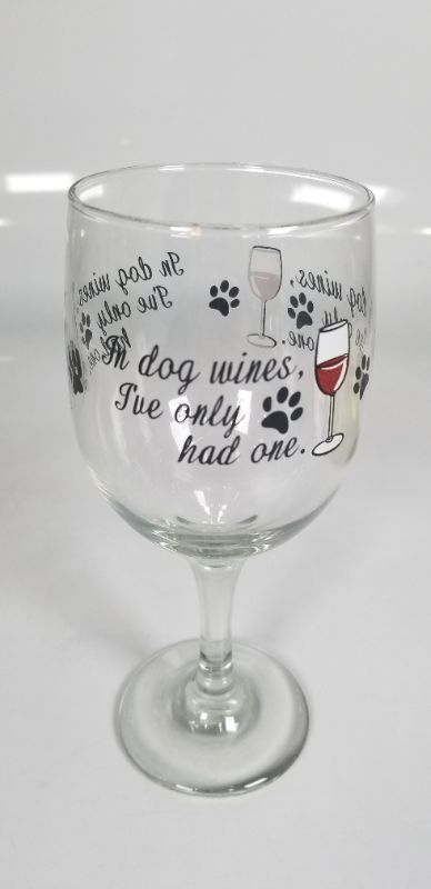 Photo 1 of "IN DOG WINES I'VE ONLY HAD ONE" WINE GLASS CUP USED  