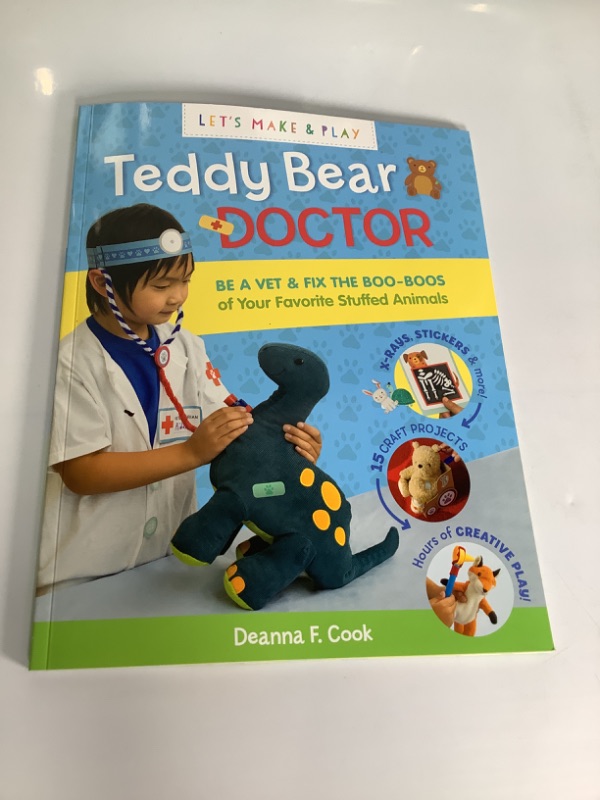 Photo 1 of LETS MAKE AND PLAY TEDDY BEAR DOCTOR DEANNA F. COOK BOOK NEW