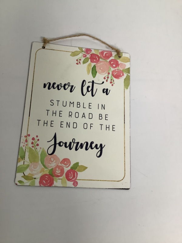 Photo 1 of " NEVER LET A STUMBLE IN THE ROAD BE THE END OF THE JOURNEY  " 4 X 6 INCH INSPIRATIONAL METAL PLAQUE NEW 