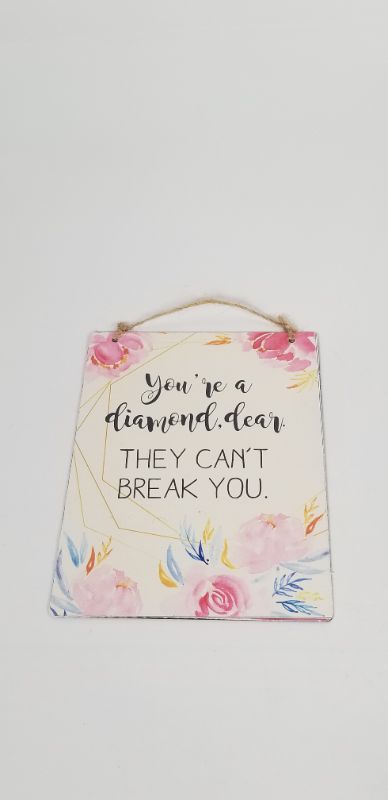 Photo 1 of "YOU'RE A DIAMOND, DEAR. THEY CAN'T BREAK YOU" METAL INSPIRATIONAL WALL PLAQUE DECOR NEW