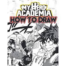 Photo 1 of 5  How to Draw My Hero Academia: Learn to Draw My Hero Academia with 36 Characters 156 Pages and Step-by-Step Drawings
