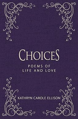 Photo 1 of Choices: Poems of Life and Love Hardcover
