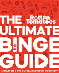 Photo 1 of Rotten Tomatoes: the Ultimate Binge Guide : 296 Must-See Shows That Changed the Way We Watch TV (Hardcover)
