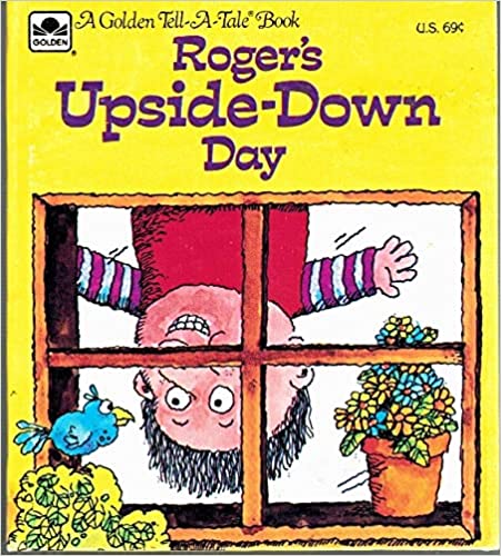 Photo 1 of **ORIGINAL**Roger's Upside Down Day, Betty Ren Wright, 1979, Golden Tell A Tale, Vintage 1970s Children's Book, Kids
