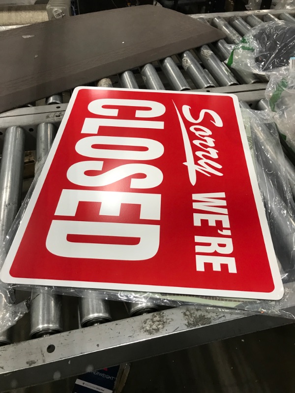 Photo 2 of Sorry We're Closed Business Aluminum Sign Hours time we are Closed Store Aluminum Signs | Indoor/Outdoor | 24" Tall 18" X 24" Aluminum Sign