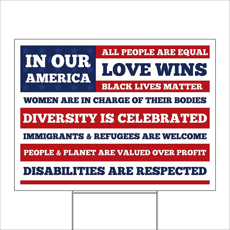 Photo 1 of | All People are Equal, Love Wins, Black Lives Matter, Diversity is Celebrated & More Yard Sign | 18” x 24”
