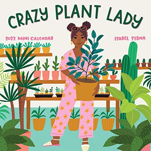 Photo 1 of 3 Crazy Plant Lady Mini Calendar 2022: For the Plant Lover in You