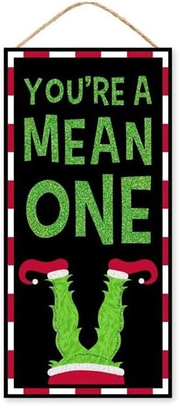 Photo 1 of You're A Mean One, 12" Wood Christmas Elf Wall Door Hanger Sign For Wreath Accents, Crafts, and Monster Decorations (Red, Lime Green, Black, White)
