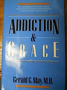 Photo 1 of Addiction & Grace Hardcover – Import, January 1, 1988