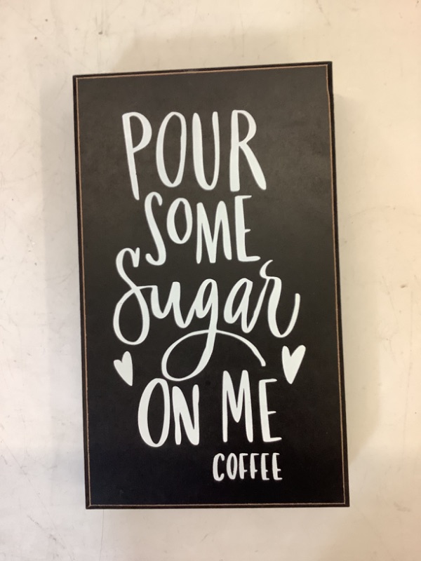 Photo 2 of Farmlyn Creek Wooden Coffee Sign Decor, Pour Some Sugar on Me (6 x 10 Inches)