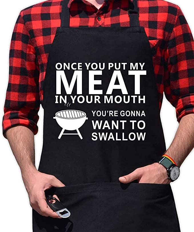 Photo 1 of Funny Apron for Men Women BBQ Apron - ONCE YOU PUT MY MEAT IN YOUR MOUTH YOU'RE GONNA WANT TO SWALLOW - Adjustable Black Cooking Apron with 2 Pockets Unisex Chef Apron Novelty
