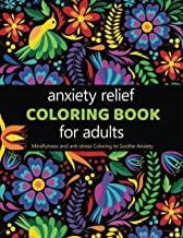 Photo 1 of 3x Anxiety Relief Adult Coloring Book: Over 100 Pages of Mindfulness and anti-stress Coloring To Soothe Anxiety featuring Beautiful and Magical Scenes, Relaxing Designs with Paisley patterns | Adult Coloring Book