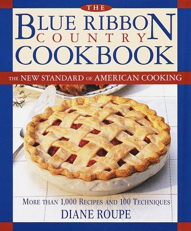 Photo 1 of The Blue Ribbon Country Cookbook: The New Standard of American Cooking 