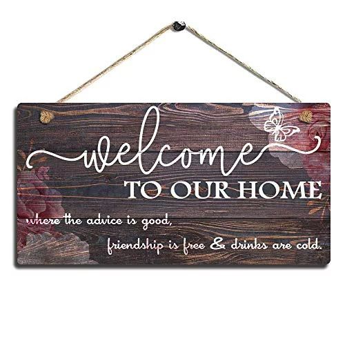Photo 2 of Vintage Home Decor Sign Welcome To Our Home Wall Art Sign-where the advice is good, friendship is free and drinks are cold Wall Hanging Sign Size 11.5" x 6"