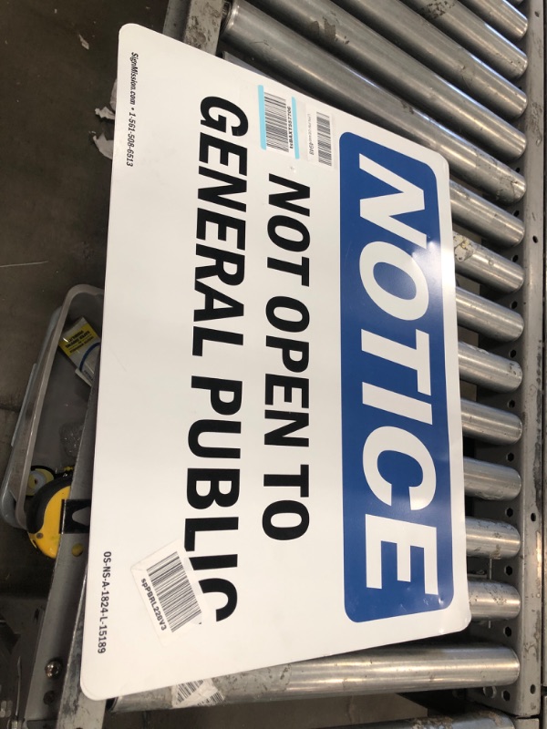 Photo 2 of DENTED***OSHA Notice Sign - Not Open To General Public | Aluminum Sign | Protect Your Business, Construction Site, Warehouse & Shop Area |  Made in the USA, 24" X 18" Aluminum