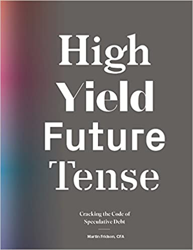 Photo 1 of High Yield, Future Tense Cracking the Code of Speculative Debt Hardcover – Unabridged, January 1, 2015
