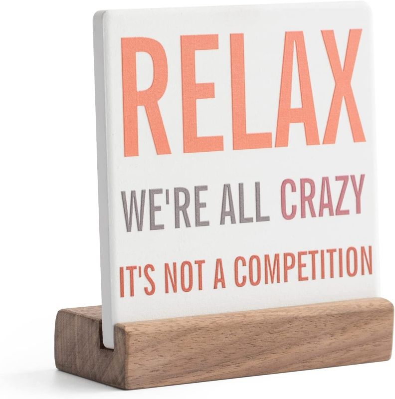 Photo 1 of FreeJac Office Desk Decor Sign Scented Candle Birthday Gift for Cowoker Colleague Employee Quotes Funny Plaque with Wooden Stand for Home 4"x4" - Relax We're All Crazy It's NOT A Competition 