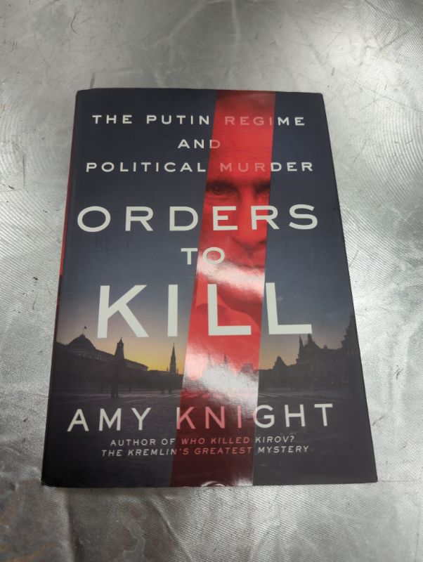Photo 2 of Orders to Kill: The Putin Regime and Political Murder Hardcover – Deckle Edge, September 19, 2017
