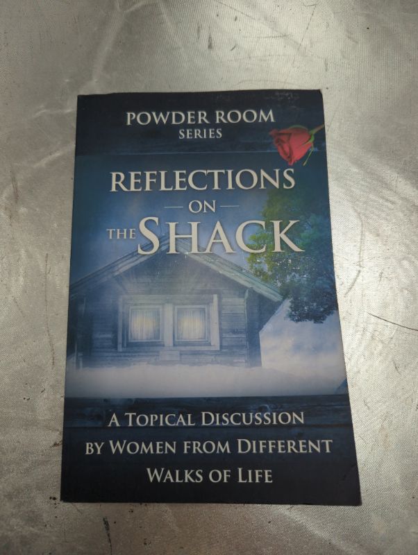 Photo 2 of Reflections of The Shack: A Topical Discussion by Women from Different Walks of Life (Powder Room Series) Paperback 
