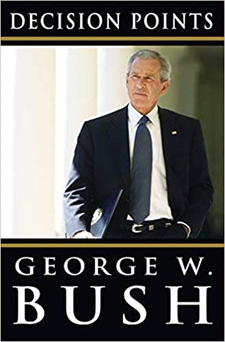 Photo 1 of [Decision Points] [By: Bush, George W.]