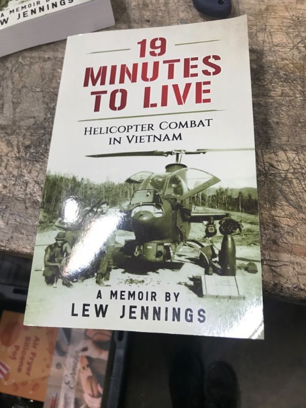 Photo 2 of 19 Minutes to Live - Helicopter Combat in Vietnam: A Memoir by Lew Jennings